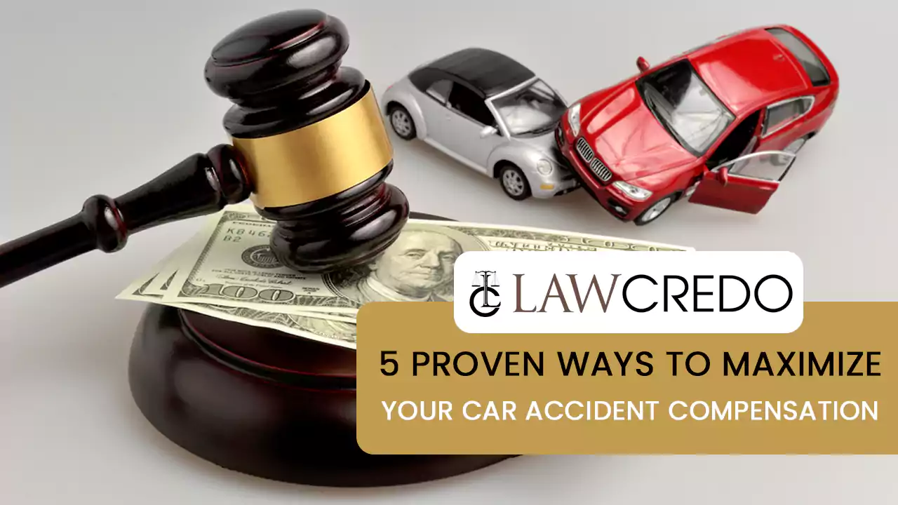 5-proven-ways-to-maximize-your-car-accident-compensation-law-credo.webp