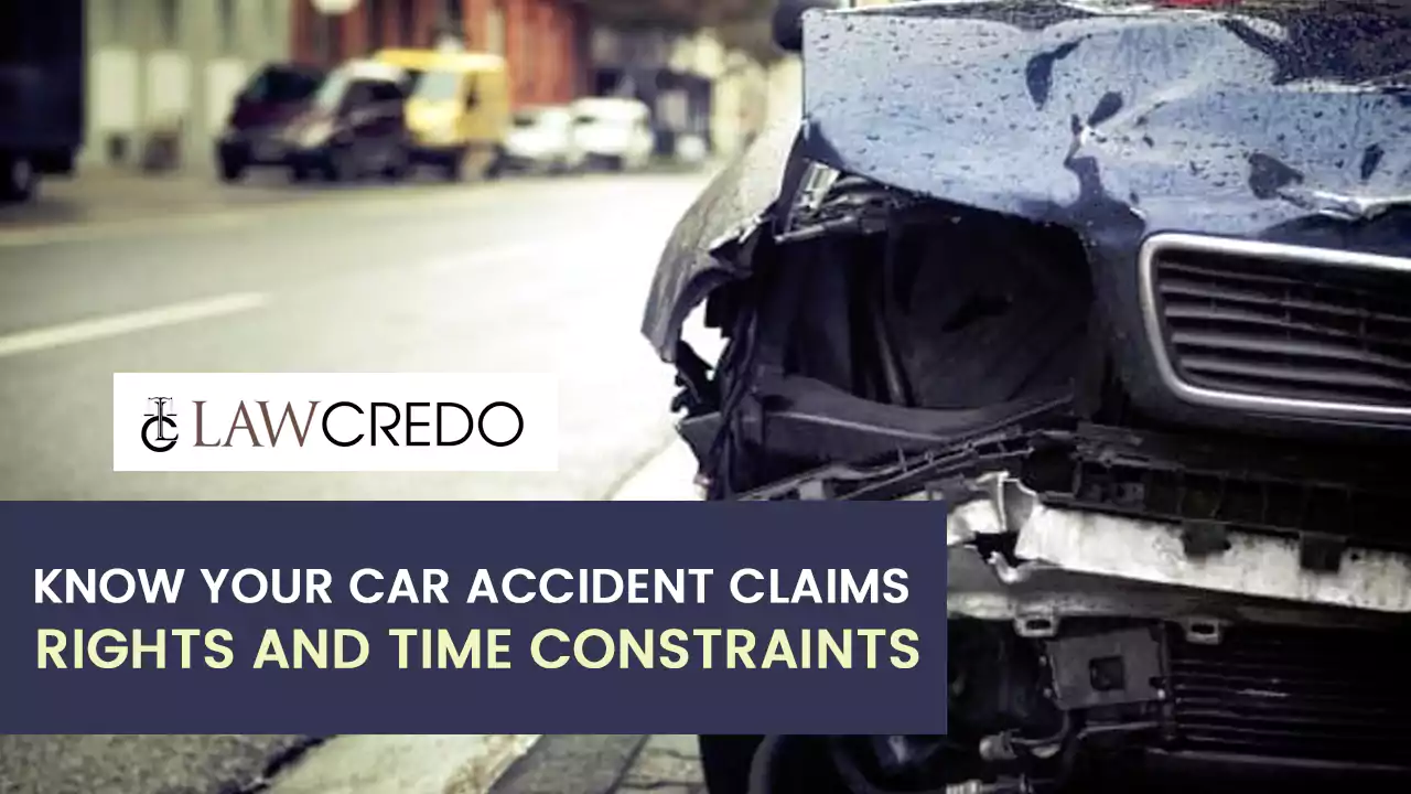 know-your-car-accident-claims-rights-and-time-constraints-law-credo.webp