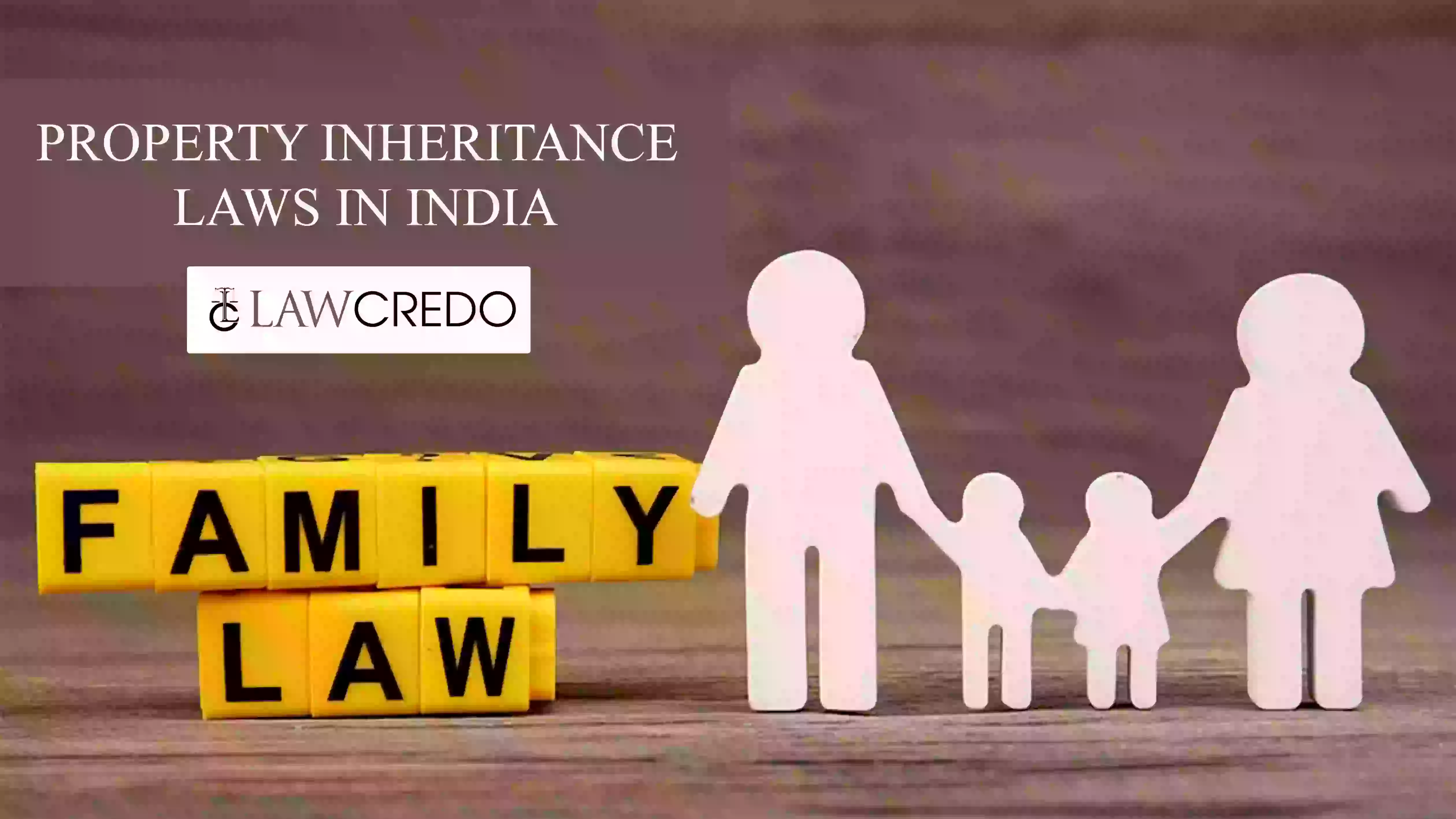 laws-of-inheritance-in-india-law-credo.webp